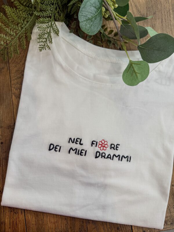 T-shirt NEL FIORE DEI MIEI DRAMMI